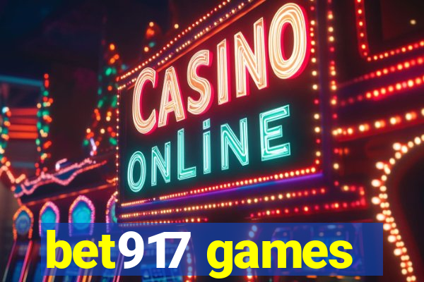 bet917 games